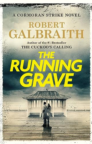 THE RUNNING GRAVE by Robert Galbraith