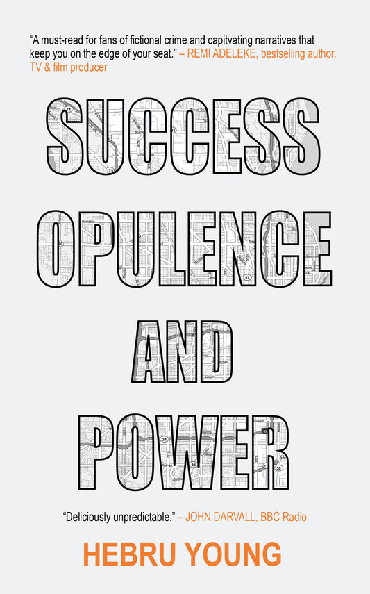 SUCCESS, OPULENCE AND POWER: Volume 2: Opulence and Power