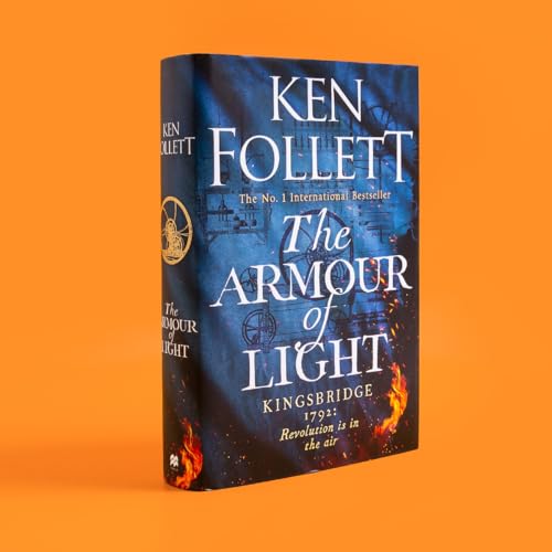 THE ARMOUR OF LIGHT by Ken Follett