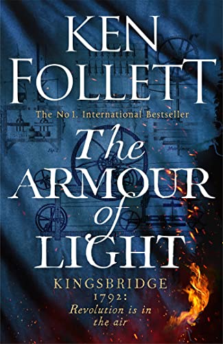 THE ARMOUR OF LIGHT by Ken Follett